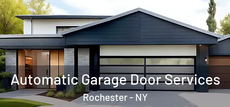  Automatic Garage Door Services Rochester - NY