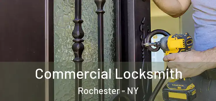  Commercial Locksmith Rochester - NY