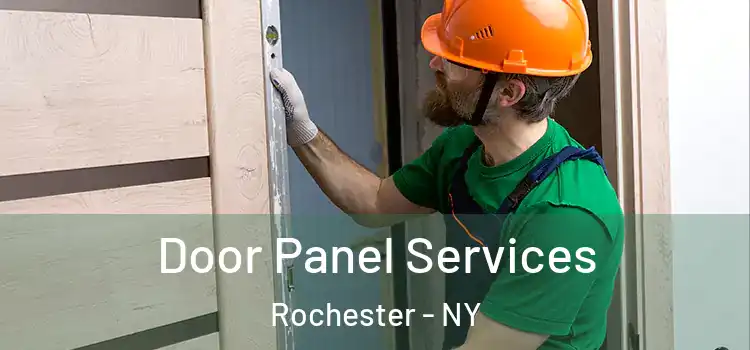 Door Panel Services Rochester - NY