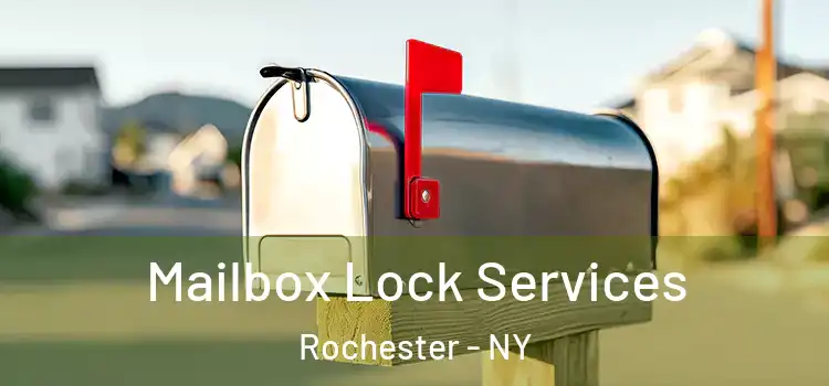 Mailbox Lock Services Rochester - NY