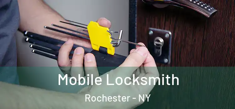 Mobile Locksmith Rochester - NY