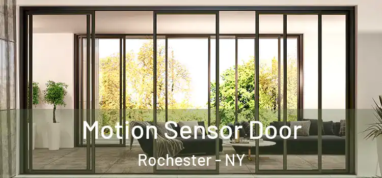 Motion Sensor Door Rochester - NY