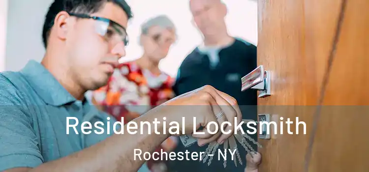  Residential Locksmith Rochester - NY