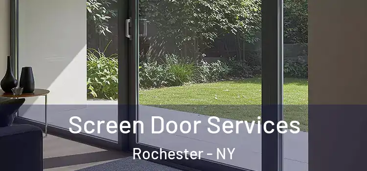 Screen Door Services Rochester - NY