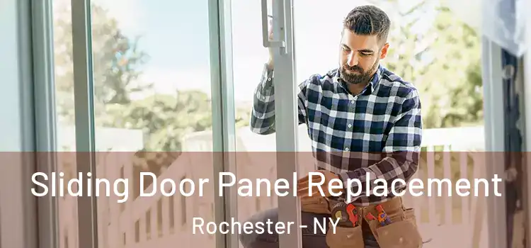  Sliding Door Panel Replacement Rochester - NY