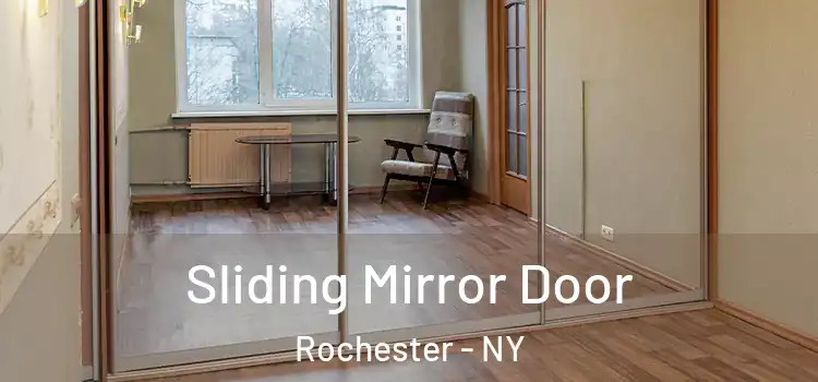  Sliding Mirror Door Rochester - NY